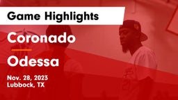 Coronado  vs Odessa  Game Highlights - Nov. 28, 2023