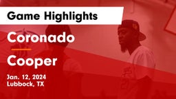 Coronado  vs Cooper  Game Highlights - Jan. 12, 2024