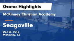 McKinney Christian Academy vs Seagoville  Game Highlights - Dec 05, 2016