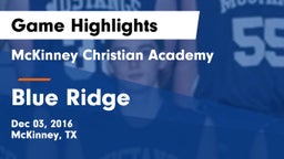 McKinney Christian Academy vs Blue Ridge  Game Highlights - Dec 03, 2016