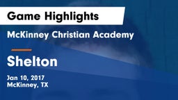 McKinney Christian Academy vs Shelton  Game Highlights - Jan 10, 2017