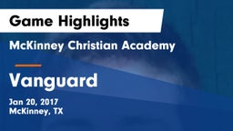 McKinney Christian Academy vs Vanguard Game Highlights - Jan 20, 2017