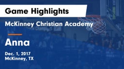 McKinney Christian Academy vs Anna  Game Highlights - Dec. 1, 2017