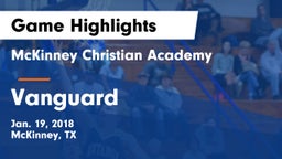 McKinney Christian Academy vs Vanguard  Game Highlights - Jan. 19, 2018