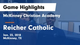 McKinney Christian Academy vs Reicher Catholic  Game Highlights - Jan. 23, 2018