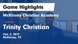 McKinney Christian Academy vs Trinity Christian Game Highlights - Feb. 5, 2019