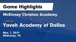 McKinney Christian Academy vs Yaveh Academy of Dallas Game Highlights - Nov. 7, 2019