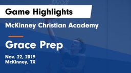 McKinney Christian Academy vs Grace Prep Game Highlights - Nov. 22, 2019