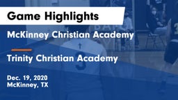 McKinney Christian Academy vs Trinity Christian Academy  Game Highlights - Dec. 19, 2020