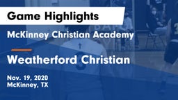McKinney Christian Academy vs Weatherford Christian  Game Highlights - Nov. 19, 2020