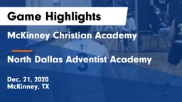 McKinney Christian Academy vs North Dallas Adventist Academy  Game Highlights - Dec. 21, 2020