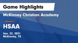 McKinney Christian Academy vs HSAA Game Highlights - Jan. 22, 2021