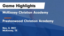 McKinney Christian Academy vs Prestonwood Christian Academy Game Highlights - Nov. 8, 2021