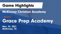 McKinney Christian Academy vs Grace Prep Academy Game Highlights - Nov. 23, 2021