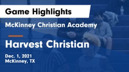 McKinney Christian Academy vs Harvest Christian Game Highlights - Dec. 1, 2021