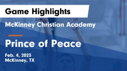 McKinney Christian Academy vs Prince of Peace  Game Highlights - Feb. 4, 2023