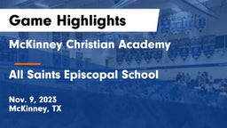 McKinney Christian Academy vs All Saints Episcopal School Game Highlights - Nov. 9, 2023
