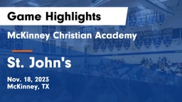 McKinney Christian Academy vs St. John's  Game Highlights - Nov. 18, 2023