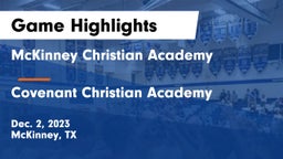 McKinney Christian Academy vs Covenant Christian Academy Game Highlights - Dec. 2, 2023