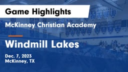 McKinney Christian Academy vs Windmill Lakes Game Highlights - Dec. 7, 2023