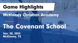 McKinney Christian Academy vs The Covenant School Game Highlights - Jan. 30, 2024