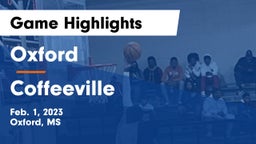 Oxford  vs Coffeeville  Game Highlights - Feb. 1, 2023