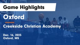 Oxford  vs Creekside Christian Academy Game Highlights - Dec. 16, 2023