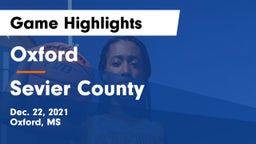 Oxford  vs Sevier County  Game Highlights - Dec. 22, 2021