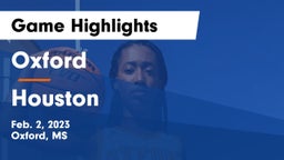 Oxford  vs Houston  Game Highlights - Feb. 2, 2023