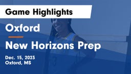 Oxford  vs New Horizons Prep Game Highlights - Dec. 15, 2023