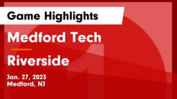 Medford Tech  vs Riverside  Game Highlights - Jan. 27, 2023