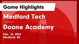 Medford Tech  vs Doane Academy  Game Highlights - Feb. 10, 2023
