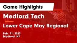 Medford Tech  vs Lower Cape May Regional  Game Highlights - Feb. 21, 2023