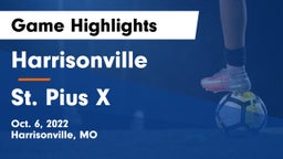 Harrisonville  vs St. Pius X  Game Highlights - Oct. 6, 2022