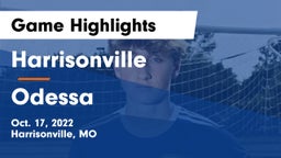 Harrisonville  vs Odessa  Game Highlights - Oct. 17, 2022