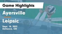 Ayersville  vs Leipsic  Game Highlights - Sept. 18, 2023
