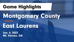 Montgomery County  vs East Laurens  Game Highlights - Jan. 6, 2023