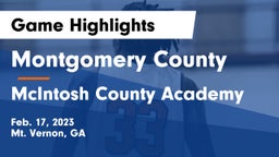 Montgomery County  vs McIntosh County Academy  Game Highlights - Feb. 17, 2023