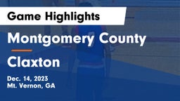 Montgomery County  vs Claxton  Game Highlights - Dec. 14, 2023