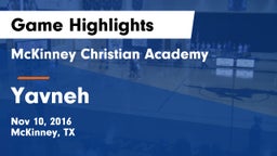 McKinney Christian Academy vs Yavneh Game Highlights - Nov 10, 2016