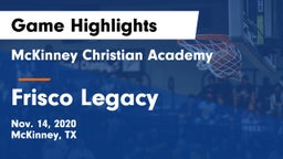 McKinney Christian Academy vs Frisco Legacy Game Highlights - Nov. 14, 2020