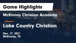 McKinney Christian Academy vs Lake Country Christian  Game Highlights - Dec. 17, 2021