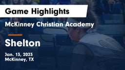 McKinney Christian Academy vs Shelton  Game Highlights - Jan. 13, 2023
