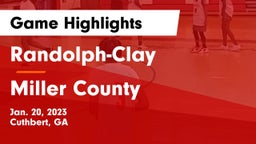 Randolph-Clay  vs Miller County Game Highlights - Jan. 20, 2023