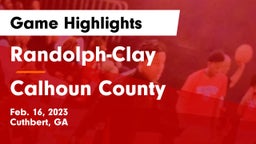 Randolph-Clay  vs Calhoun County Game Highlights - Feb. 16, 2023