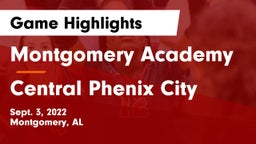 Montgomery Academy  vs Central Phenix City Game Highlights - Sept. 3, 2022