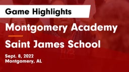 Montgomery Academy  vs Saint James School Game Highlights - Sept. 8, 2022