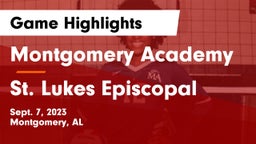 Montgomery Academy  vs St. Lukes Episcopal  Game Highlights - Sept. 7, 2023