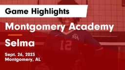 Montgomery Academy  vs Selma  Game Highlights - Sept. 26, 2023