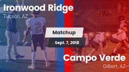 Matchup: Ironwood Ridge High vs. Campo Verde  2018